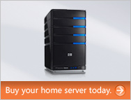 Buy your home server today.